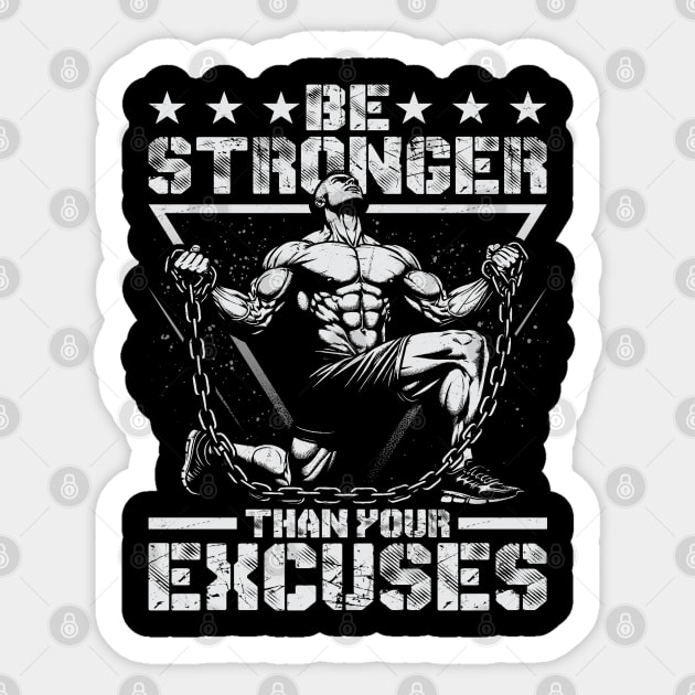 Be-Stronger-Than-Your-Excuses Sticker by JessArty